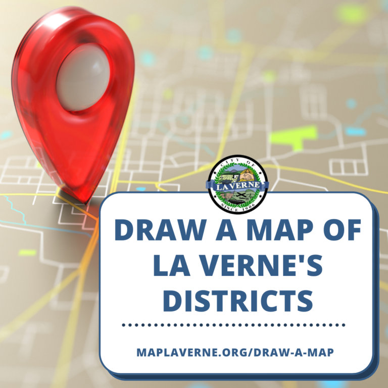 it-s-time-to-draw-maps-city-of-la-verne-encourages-resident-feedback